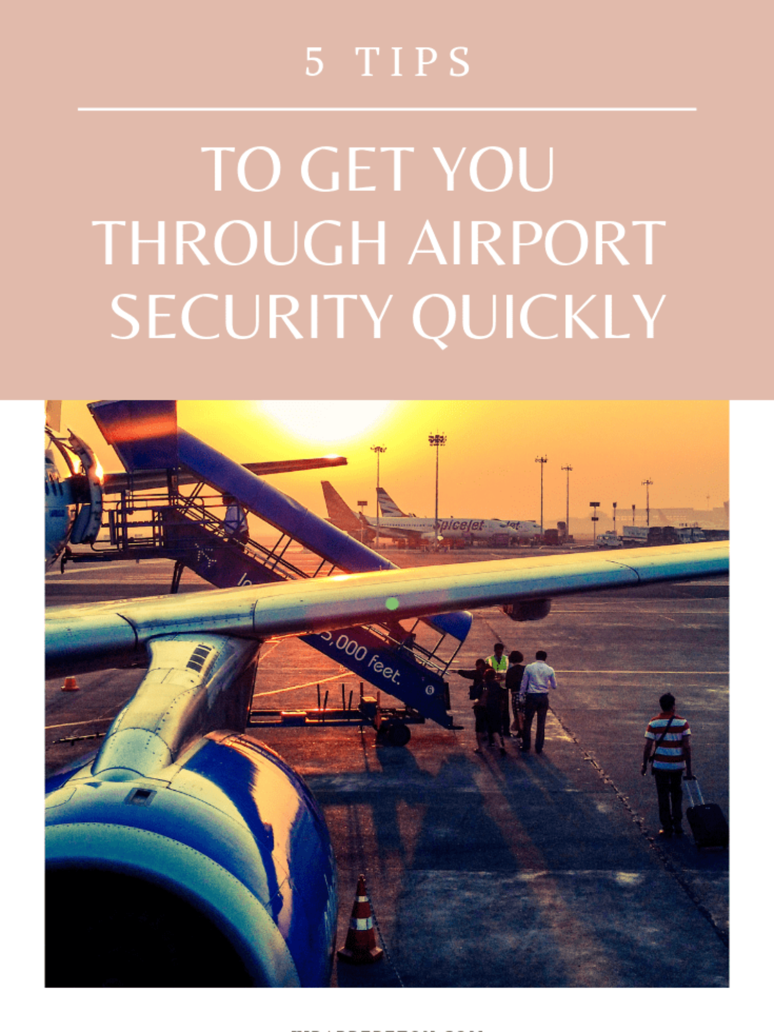 Tips to Reduce Airport Security Processing Time (without TSA Pre✔️ or Global Entry)